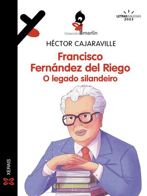 cover image of Francisco Fernández del Riego. O legado silandeiro